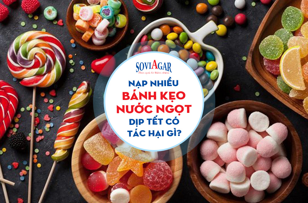 Bánh kẹo có hại cho sức khỏe không?