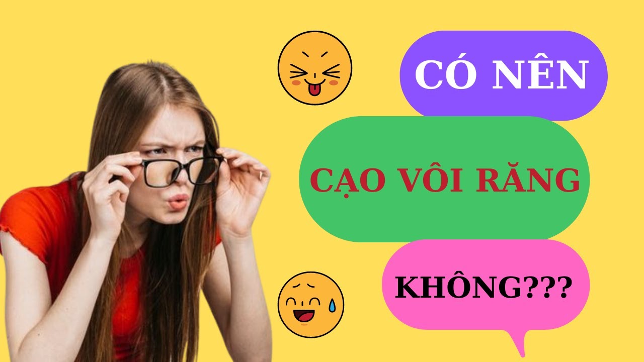 Có Nên Cạo Vôi Răng Không?