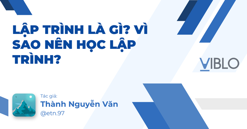 Học Lập Trình Là Gì Và Tại Sao Cần Phương Pháp Đúng?
